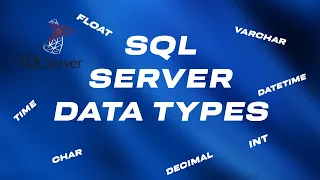 SQL Data Types Explained - INT VARCHAR DATE More SQL Tutorial for Beginners