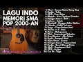 KUMPULAN LAGU POP 2000 AN || playlist lagu full album