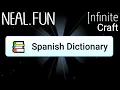 How to Make Spanish Dictionary in Infinite Craft Get Spanish Dictionary in Infinite Craft