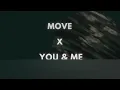 Move X You & Me (Neiro Edit)