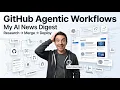 I Built a Daily News Digest with GitHub Agentic Workflows