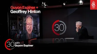 Humans "no longer needed" - Godfather of AI | 30 with Guyon Espiner S3 Ep 9 | RNZ