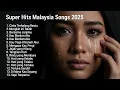 Download Lagu Lagu Paling Sedih 😭 | Album Slow Rock Malaysia Terbaru 2025 | Lagu Bikin Nangis Sepanjang Zaman 😭