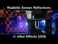 Tutorial Realistic Screen Reflections in After Effects 2026