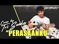 PERASAANKU - ADISTA COVER BY TRI SUAKA