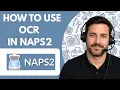 How to Use OCR in NAPS2 Full Guide 2026