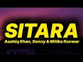 Download Lagu Aashiq Khan, Denny \u0026 Mitika Kanwar - Sitara (lyrics)