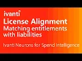 Determining if you have enough licenses for your estate using Ivanti Neurons for Spend Intelligence