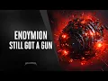 Download Lagu Endymion - Still got a gun