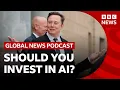 Is AI a good investment Global News Podcast