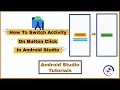 How To Switch Activity on Button Click in Android Studio App Tech
