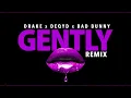 Drake - Gently ft. Bad Bunny [DeQyd Remix] (Refix)