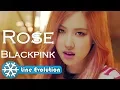 Lagu Blackpink- Rose (Line evolution)