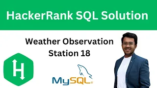 HackerRank SQL Solution Weather Observation Station 18 Solved using Common Table Expressions