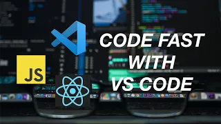 How to write Javascript and React with VS Code FASTER using code snippets