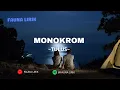 Download Lagu MONOKROM ~ TULUS