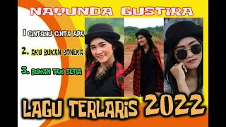 Download Lagu Terlaris 2022  Nayunda Gustira #cintamucintaapa  #nayundagustira  #kmmusikpo MP3