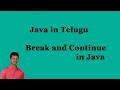 Break and Continue in Java Java in Telugu Mr Sivarao