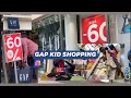 GAP KIDS STORE OUTLET COME SHOPPING WITH US FOR THE KIDS SCHOOL RESUMPTION CLOTH SHOPPING HAUL