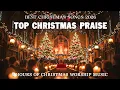Christmas Songs for Prayer 2026 ✝️ Heavenly and Peaceful Christmas Carols🎶Praise Worship Collection