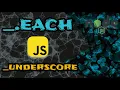 Implementing - each from underscore