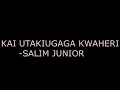 Lagu NDURI KWAHERI SALIM JUNIOR Timona Mburu