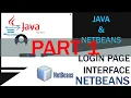Java Netbeans Login Interface Design Tutorial PART 1