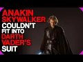 Anakin Skywalker Couldn t Fit Into Darth Vader s Suit Wiki Weekdays