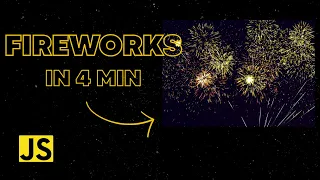 Fireworks Animation with Gravity - Pure JS