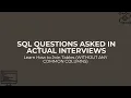 SQL INTERVIEW QUESTIONS - 2 DATA ANALYST INTERVIEW INTERMEDIATE BUSINESS ANALYST JOINS CTE