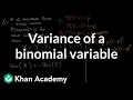 Variance of a binomial variable Random variables AP Statistics Khan Academy