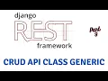 Performing CRUD Using Classe Based Generic API View Django Rest Framework