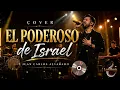 COVER EL PODEROSO DE ISRAEL / (JUAN  CARLOS ALVARADO)           FUNK SALSA MERENGUE