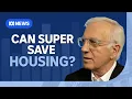 Could super funds help save Australia s housing problem That s Business with Alan Kohler