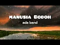 Download Lagu Manusia Bodoh - Ada Band Lirik+cover By Mitty zasia