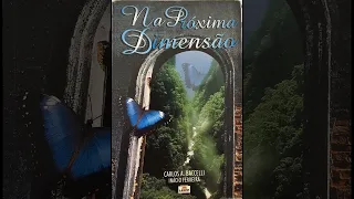 Na Próxima Dimensão  - último capítulo 40 - audiobook