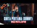 Download Lagu BCL - CINTA PERTAMA (SUNNY) ROCK METAL COVER BY RENKA #bcl #sunny#cintapertama #cover  MP3