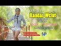 Download Lagu BANDAR WELUT - NINA YANI | KARAOKE NADA WADON | Official Music Video