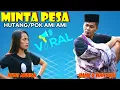 Download Lagu HUTANG/POK AMI AMI/VERSI LAGU KOMEDI MADURA MINTA PESA/CAK IMAM Ft INDRY ANNISA