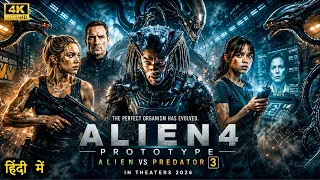 ALIEN 4 | 2026 New Hollywood Super Hit Full Space Adventures Hindi Dubbed Movie in 4k | new
