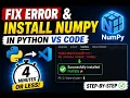 Fix No Module Named numpy Install NumPy in Python VS Code Step-by-Step in 4 Minutes