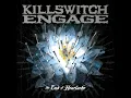 The End of Heartache (Alternate Version) - Killswitch Engage
