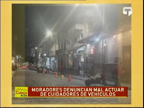 Moradores denuncian mal actuar de cuidadores de vehículos
