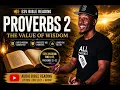 Proverbs 2 ESV The Value of Wisdom Bible Reading