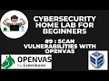 CyberSecurity Home Lab for Beginners Scanning for vulnerabilities with OpenVAS