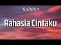Lagu Kahitna - Rahasia Cintaku (Lirik)