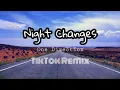 Download Lagu One Direction - Night Changes (TikTok Remix) [Lyrics]