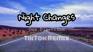 Download One Direction - Night Changes (TikTok Remix) [Lyrics] MP3