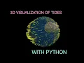 Visualizing Tides in 3D with Python