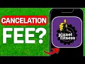 How Much Do You Have To Pay To Cancel Planet Fitness Membership And How To Cancel